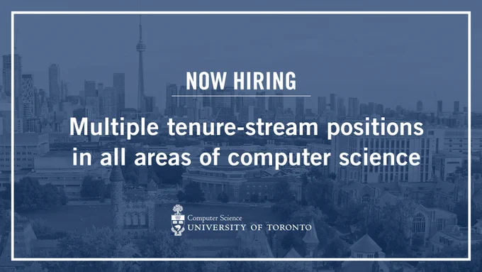 Aerial photo of downtown Toronto skyline, superimposed with text that reads, "Now hiring multiple tenure-stream positions in all areas of computer science"