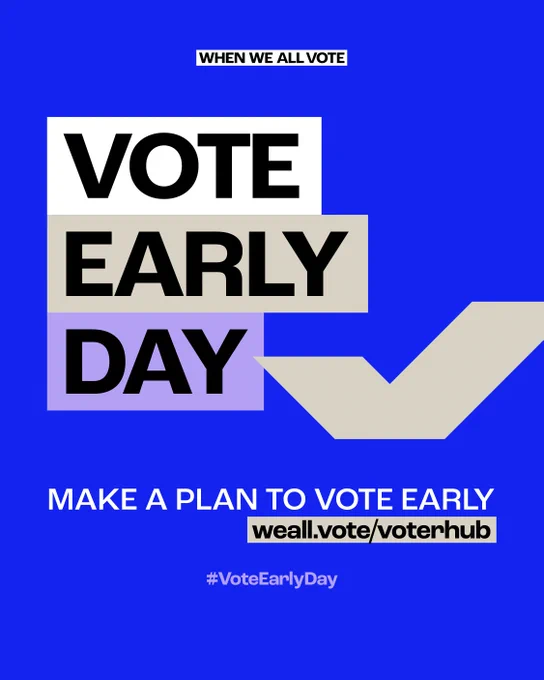 When We All Vote

Vote Early Day

Make a plan to vote early weall.vote/voterhub
#VoteEarlyDay