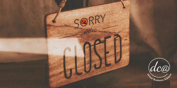 Image of a wooden sign that says "Sorry We're Closed". DCA Virtual Business Support. Secret  Turkey.
