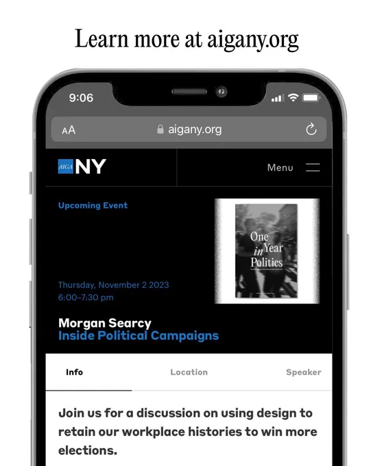 Top if image reads Learn more at aigany.org. Then there is an image of a phone on the page of aigany.org that is featuring Morgan's event. to view page go to https://aigany.org/event/morgan-searcy-inside-political-campaigns/