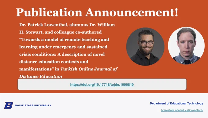 Dr. Patrick Lowenthal @plowenthal, alumnus Dr. William H. Stewart, and colleague co-authored “Towards a model of remote teaching and learning under emergency and sustained crisis conditions: A description of novel distance education contexts and manifestations” in Turkish Online Journal of Distance Education https://doi.org/10.17718/tojde.1090810 @edtechbsu #Edtech @OnlineBoise
