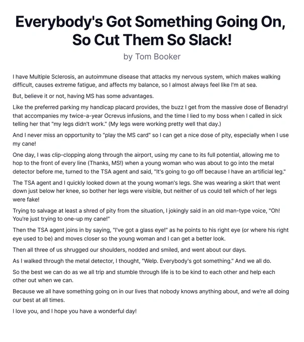 Everybody's Got Something Going On, So Cut Them So Slack!