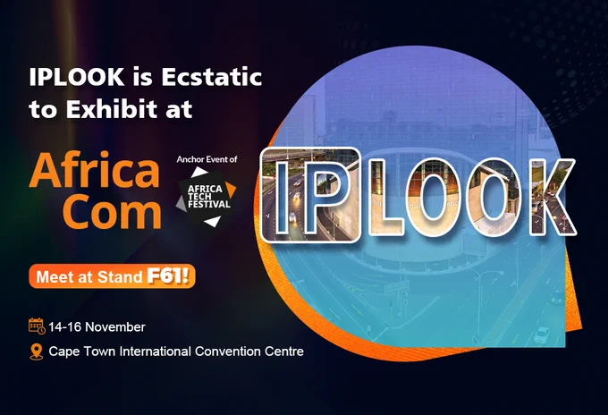 IPLOOK will be exhibiting at the #AfricaCom 2023 in #CapeTown from the 14th to the 16th of November.