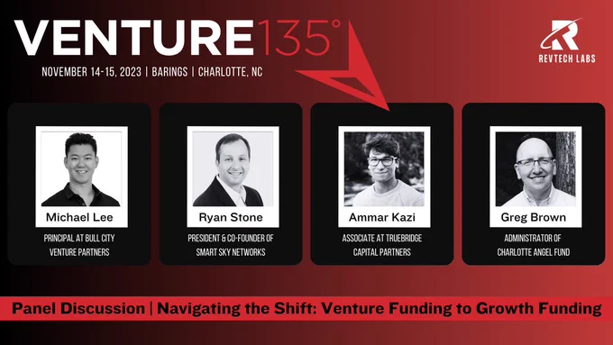 😎We've got some awesome news! Venture135 has a new panel called "Navigating the Shift; Venture to Growth Funding."

And guess what? We've got some really cool folks speaking:
🔹 Michael Lee - Principal at Bull City Venture Partners
🔹 Ryan Stone - President & Co-Founder of SmartSky Networks
🔹 Ammar Kazi - Associate at TrueBridge Capital Partners
🔹 Moderator: Greg Brown - Administrator of Charlotte Angel Fund

Discover real-world insights into funding and growth strategies. Learn from their experiences. Let's explore the future of innovation together!👉 https://lnkd.in/gfcMimr4