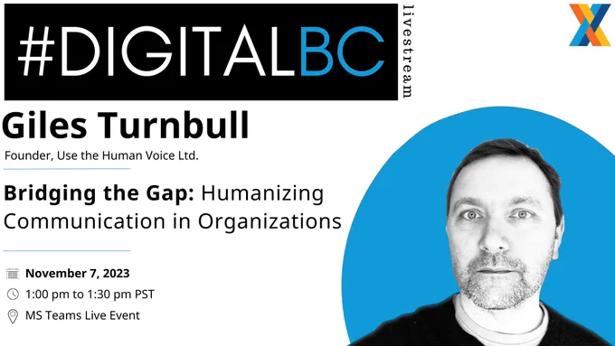 The left side of the picture is the speaker Giles Turnbull, the title of the session is Bridging the Gap: Humanizing Communication in Organizations and it takes place on Nov 7, 2023, from 1 - 1:30 pm PST on MS Teams Live. 

Here is the link to register:  http://eepurl.com/gMNeYv 

The right side of the picture is the speaker photo of Giles Turnbull 