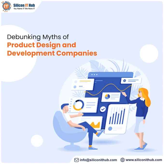 Debunking Myths of Product Design and Development Companies