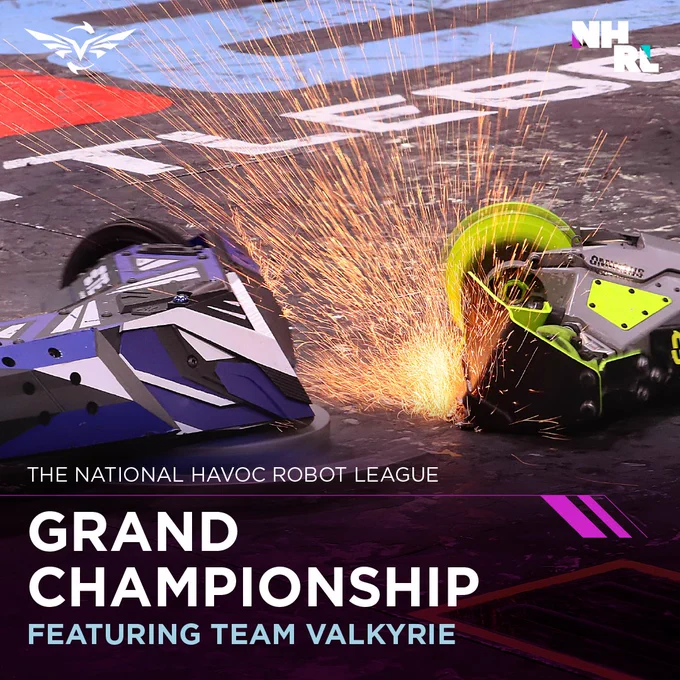 The National Havoc Robot League Grand Championship featuring Team Valkyrie