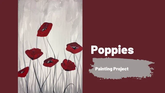 Red poppies painted on a monochrome background. Text reads Poppies Painting Project.
