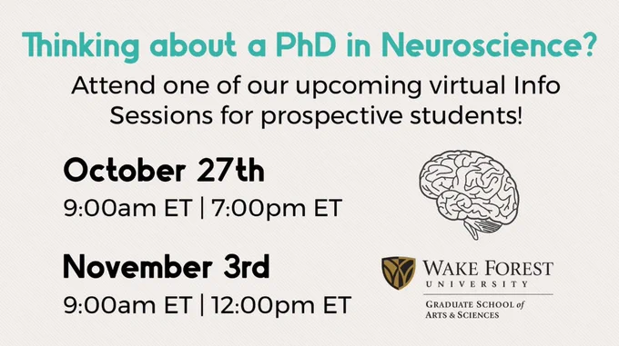 Thinking about a PhD in Neuroscience? Attend one of our upcoming virtual Info Sessions for Prospective Students! October 27th at 9:00am or 7:00pm Eastern. November 3rd at 9:00 or 12:00pm Eastern.