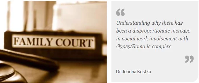 'Understanding why there has been a disproportionate increase in social work involvement with Gypsy/Roma is complex' Dr Joanna Kostka