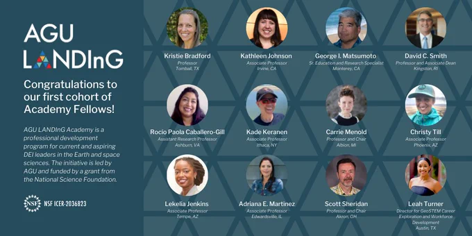 Congratulations to our first cohort of Academy Fellows! AGU LANDInG Academy is a professional development program for current and aspiring DEI leaders in the Earth and spaces sciences. The initiative is led by AGU and funded by a grant from the National Science Foundation. 