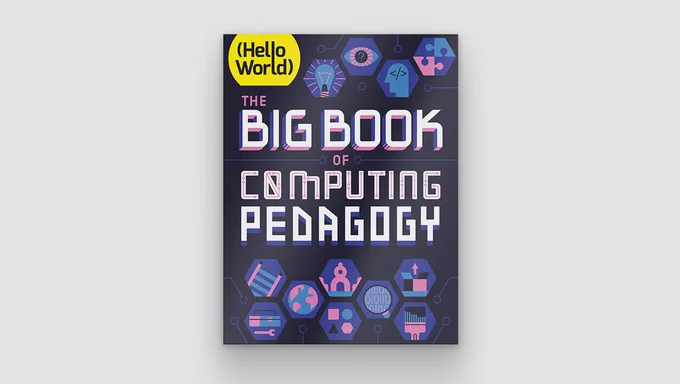 Photograph of The Big Book of Computing Pedagogy.