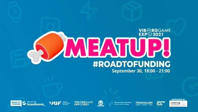 Viborg Game Expo & Road To Funding: MeatUp on September 30