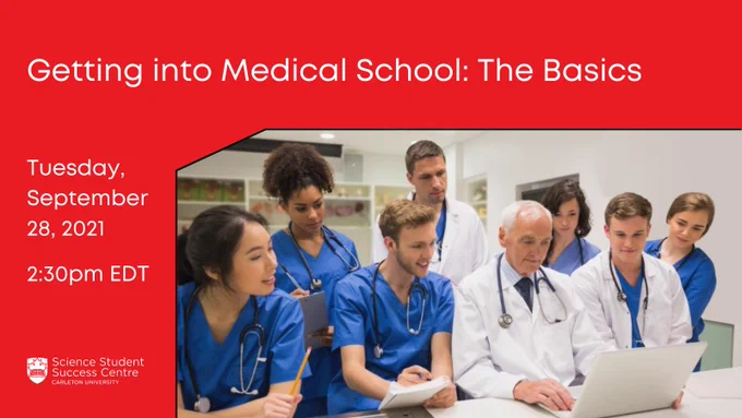 A framed image of 7 med students and an instructor. Text reads Getting into Medical School: The Basics, Tuesday, September 28th, 2021, 2:30pm EDT, Science Student Success Centre