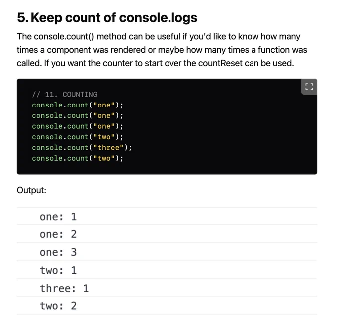  console.count("one");
 console.count("one");

one: 1
one: 2
