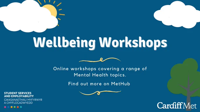 Wellbeing workshops. Online workshops covering a range of topics. Find out more on MetHub 