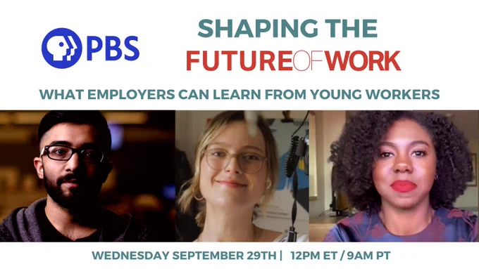white graphic featuring 3 headshots of smiling individuals and green and red text that reads PBS and America's Promise Alliance "Shaping the Future of Work What Employers Can Learn From Young Workers