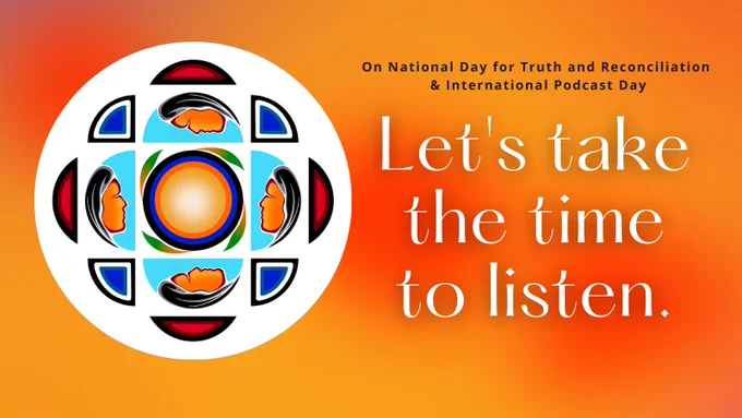 On the National Day for Truth and Reconciliation & International Podcast Day. Let’s take the time to listen. Image: A special CBC logo designed for NDTR, featuring a sun in the center, four faces in the four directions. Gem art by Emily Kewageshig.