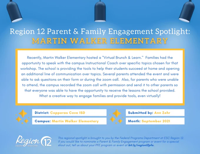 Region 12 Parent & Family Engagement Spotlight - Martin Walker Elementary

Martin Walker Elementary @copperascoveisd! In Virtual Brunch & Learns, families hear from & speak with staff over topics and tools to help students succeed. Sessions are also recorded & shared with parents who were not able to attend. What a creative way to engage families & provide tools! 
