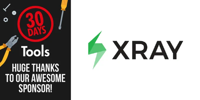 30 Days of Tools.  Huge thanks to our awesome sponsor Xray