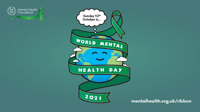 Mental Health Foundation. Sunday 10th October is... World Mental Health Day 2021. mentalhealth.org.uk/ribbon. Illustration of a smiling planet earth with a green ribbon and clouds wrapped around it.