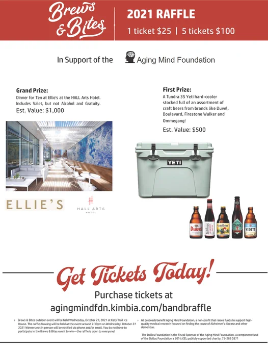 https://agingmindfoundation.org/other-events/brews-and-bites/

Fifth Annual Brews and Bites!
Three hours of socializing and swilling with microbrews and BBQ -- outdoor and in-person!
⠀
Raffle includes a Grand Prize dinner for 10 at Ellie's at the HALL Arts Hotel and a First Prize of a Yeti cooler stocked with craft beer.