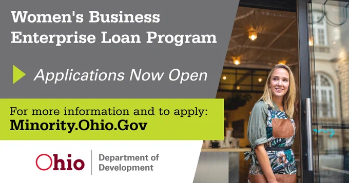 Women's Business Enterprise Loan Program
Applications Now Open
For more information and to apply:
Minority.Ohio.Gov
Ohio Department of Development logo.