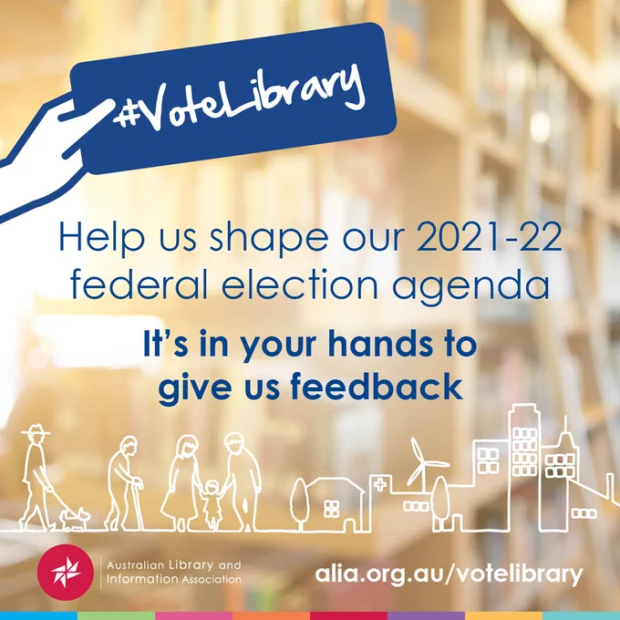 #VoteLibrary help us shape our 2021-22 federal election agenda