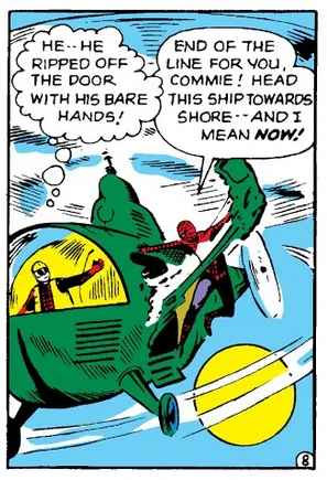 60s spiderman comics panel. He rips the door off a helicopter and shouts "End of the line for you, commie!"