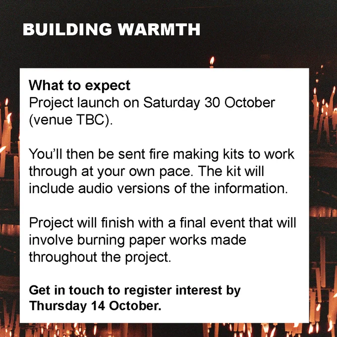 Grainy image of a lot of burning candles with white text ‘BUILDING WARMTH’ in top left corner. Image overlaid with white text box filled with call-out information.