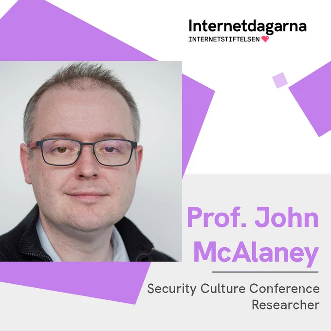 Speaker card showing image of Professor John McAlaney with the text, 'Security Culture Conference, Researcher' and the conference logo.
