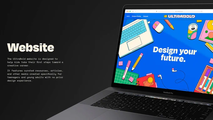 The website design for the Ultrabold campaign, designed in Adobe XD. It features links to curated resources, articles and other media created specifically for teenagers and young adults with no prior design experience.