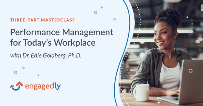 Engagedly masterclass with Edie Goldberg