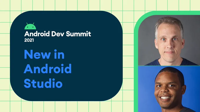 Image of Tor Norbye and Jamal Eason with text that says New in Android Studio