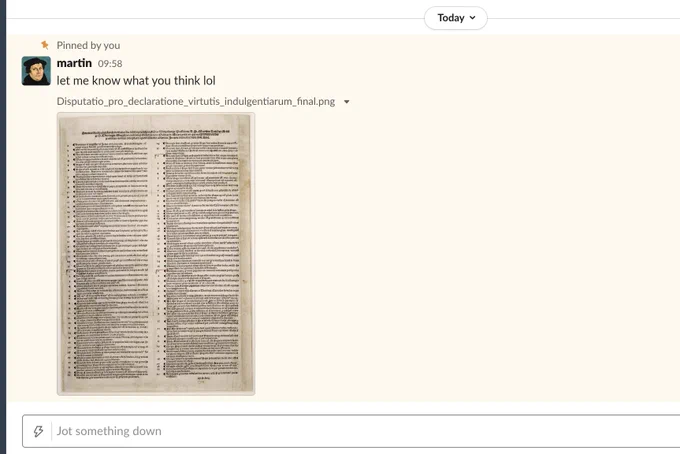 a screenshot of a pinned slack message by user martin, the file attached is Disputatio_pro_declaratione_virtutis_indulgentiarum_final.png the message says "let me know what you think lol"