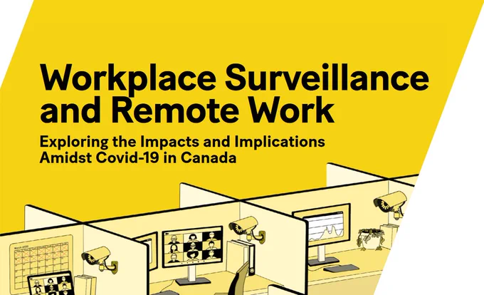 Illustration of a bank of cubicles each containing a security camera. "Workplace Surveillance and Remote Work: Exploring the Impacts and Implications Amidst Covid-19 in Canada"