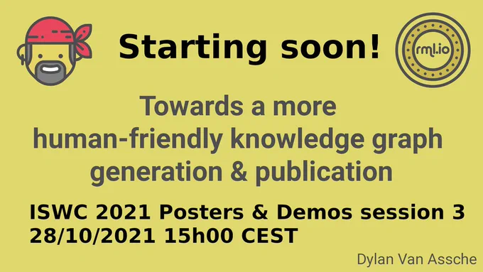 ISWC 2021's Posters & Demo session 3 starting at 28/10/2021 15h00 CEST. See https://iswc2021.semanticweb.org/final-programme