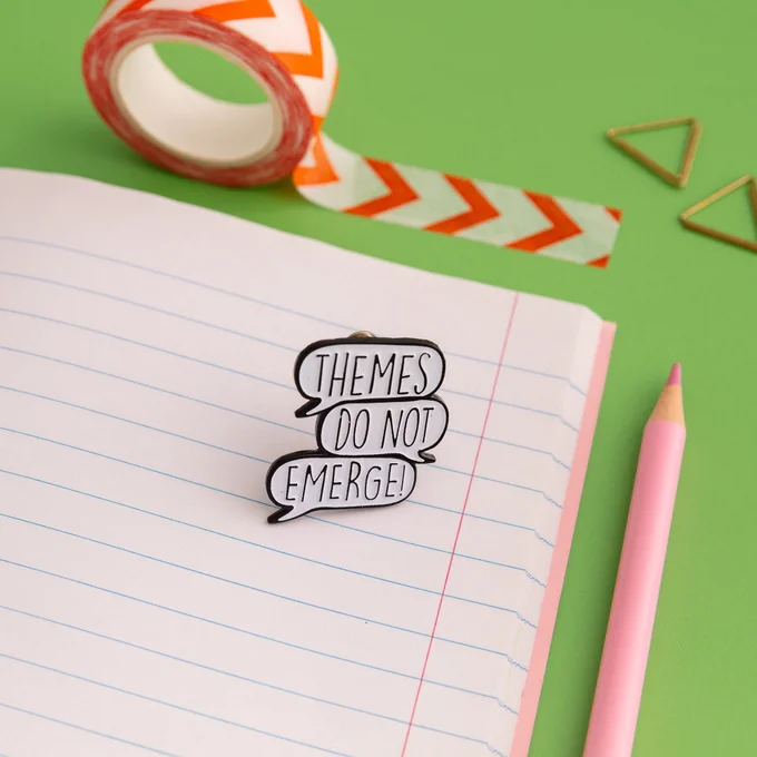 Themes Do Not Emerge badge