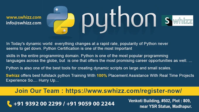 In Today's dynamic world  everything changes at a rapid rate, popularity of Python never seems to get down. Python Certification is one of the most Important skills in the entire programming domain. Python is one of the most popular programming languages across the globe, but  is one that offers the most promising career opportunities as well.... Python is also one of the best tools for creating dynamic scripts on large and small scales. 
Swhizz offers best fullstack python Training With 100% Placement Assistance With Real Time Projects Experience So.... Hurry Up...
Join Our Team : https://www.swhizz.com/register-now/
#Python #Python_Training #Python_Course #Python_Fullstack #Python_Fullstack_Training #python_fullstack_training_in_hyderabad #Best_Python_Training_Institute #Fresher #Jobs_In_Hyderabad
#Fresher_Jobs