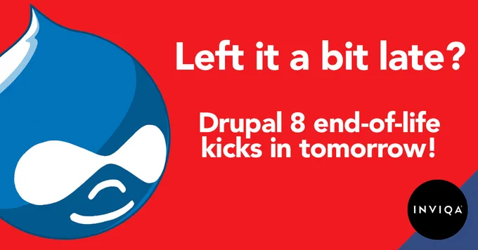 Left it a bit late? Drupal 8 end-of-life kicks in tomorrow!