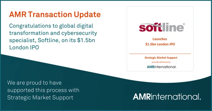 Strategy consultancy, AMR International wish to congratulate global digital transformation and cybersecurity specialist, Softline, on its $1.5bn London IPO. We are proud to have supported the process with strategic market support. 