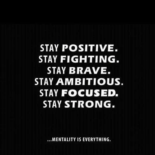 stay postive stay strong.jpeg