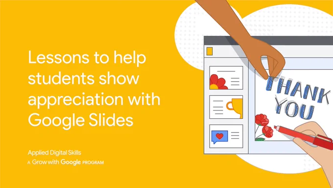 Lessons to help students show appreciation with Google Slides; Hands placing "Thank you" and drawing flowers on a Google Slide 