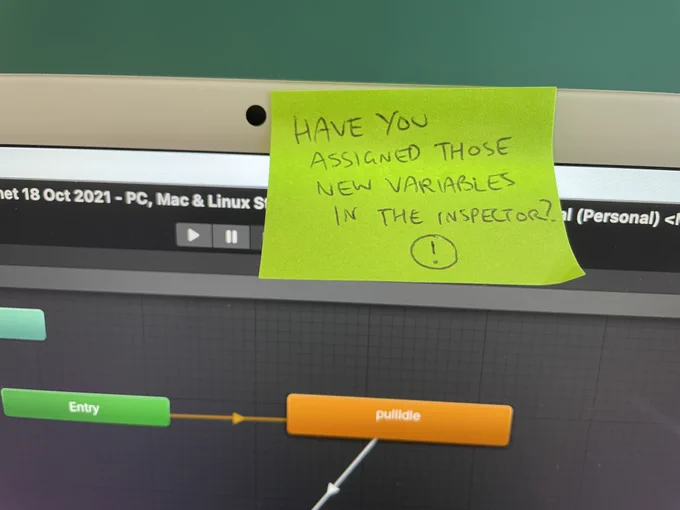 Post it note that reads "Have you assigned those new variables in the inspector?"