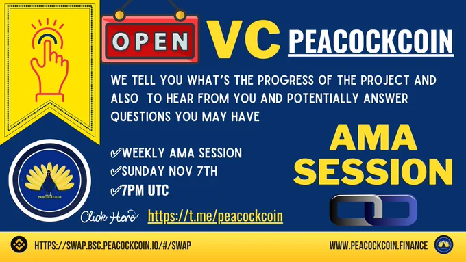 🔊WE REMIND YOU🔊

We tell you what’s the progress of the project and also 
to hear from you and potentially answer questions you may have.

✅WEEKLY AMA SESSION
✅Sunday Nov 7th
✅7PM UTC

#AMA #ASK #DEVELOPMENT #PEACOCKCOIN  

⚙️PEACOCKSWAP :https://swap.bsc.peacockcoin.io/#/swap
⚙️TELEGRAM :https://t.me/peacockcoin