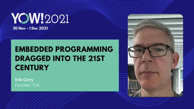 YOW! 2021 speaker Erik Corry