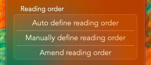 A Mac app showing Reading order tools. Tools listed are 'Auto define reading order', 'Manually define reading order' & 'Amend reading order'.