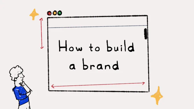 A person looking at a window that reads "how to build a brand"