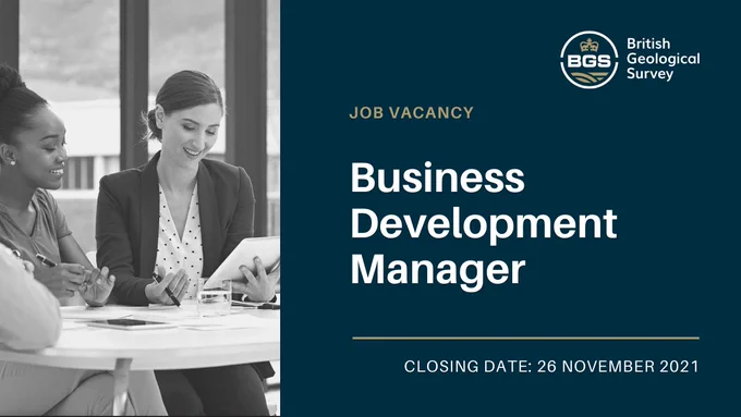 A graphics card with two women in an office environment on the left. On the right on a blue background the words 'Business Development Manager, closing date 26 November 2021' are written in white. Top right is the BGS logo. 