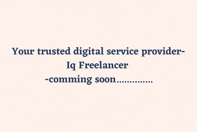 Iq freelancer is a digital marketing service provider but we not launching yet hope next month we launch and provide our service. what you can get or our service area-

1. Lead generation. - Email Marketing at the end.
2. Social media marketing
3. Social media AD setup
3. SEO
5. Wordpress management- Theme customization.
6. Virtual Assistant.

We have team for each service provide and they expart in specific category. Hope Iq freelancer will be your trusted service provider. Stay with our and know about our service. Accept the service of your choice. Have a great day. see you soon with next tweet. Tag: #digitalmarketing #socialmediamarketing #socialmedia #leadgenerations #emailmarketing #wordpress #seo #virtualassistance #iqfreelancer